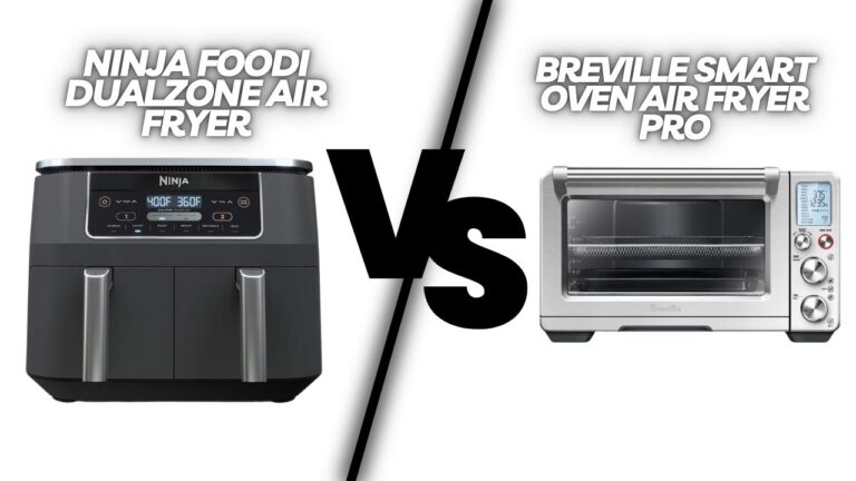 Ninja Foodi DualZone Air Fryer vs Breville Smart Oven Air Fryer Pro: Which One Is Right for You?