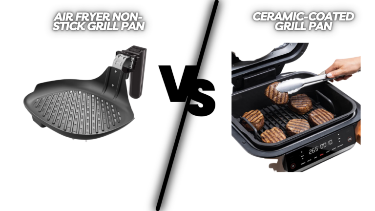 Airfryer Non-Stick Grill Pans vs. Ceramic-Coated Grill Pans: Which One Should You Choose?