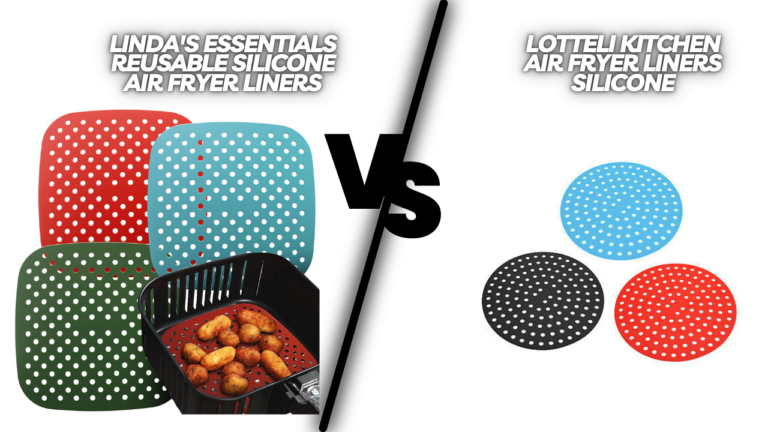 Linda’s Silicone Air Fryer Liners vs. LOTTELI Air Fryer Liners Silicone: Which is the Best Choice?